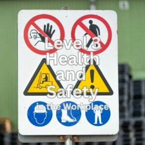 Level 3 Award in Health and Safety Awareness
